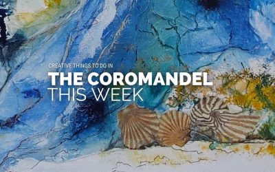 Creative things to do on The Coromandel this week