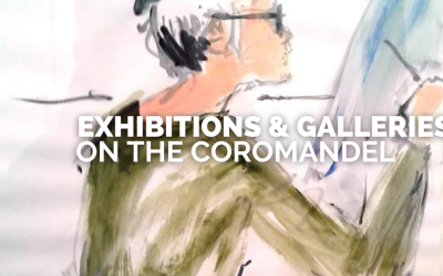 Exhibitions and Galleries on The Coromandel