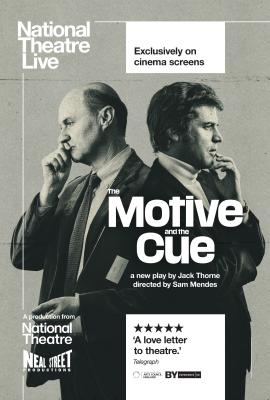 National Theatre - The Motive and The Cue