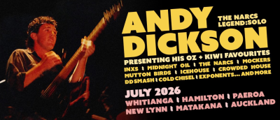 Andy Dickson (The Narcs) Solo Tour - Oz and Kiwi Favourites